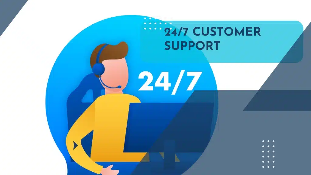 247 Customer Support
