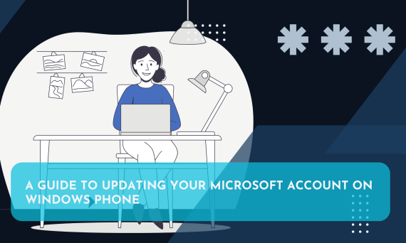 A Guide to Updating Your Microsoft Account on Windows Phone