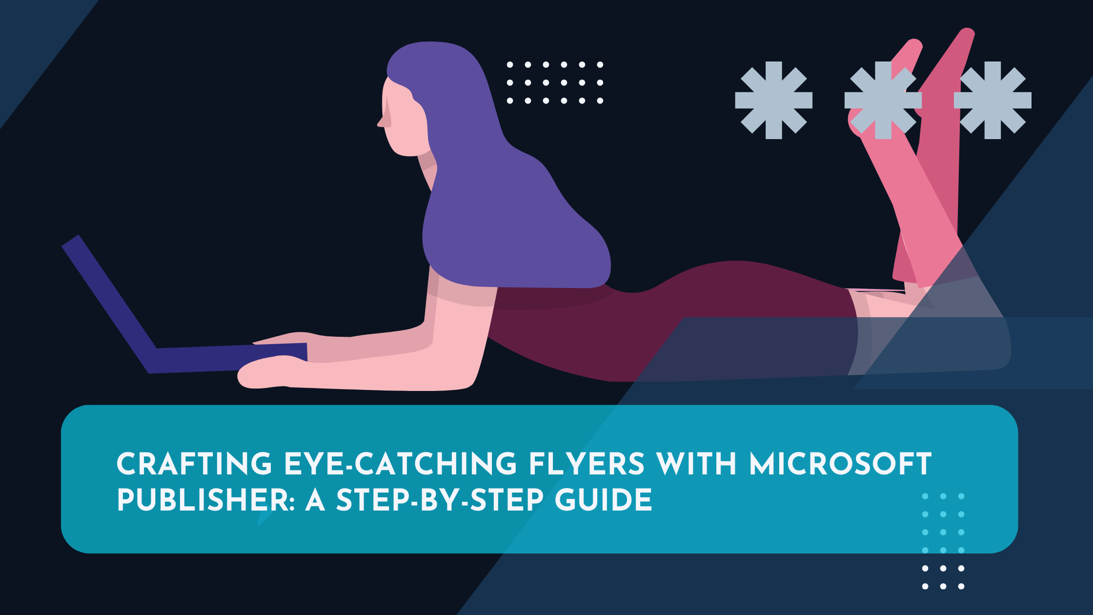 Crafting Eye-Catching Flyers with Microsoft Publisher: A Step-by-Step Guide