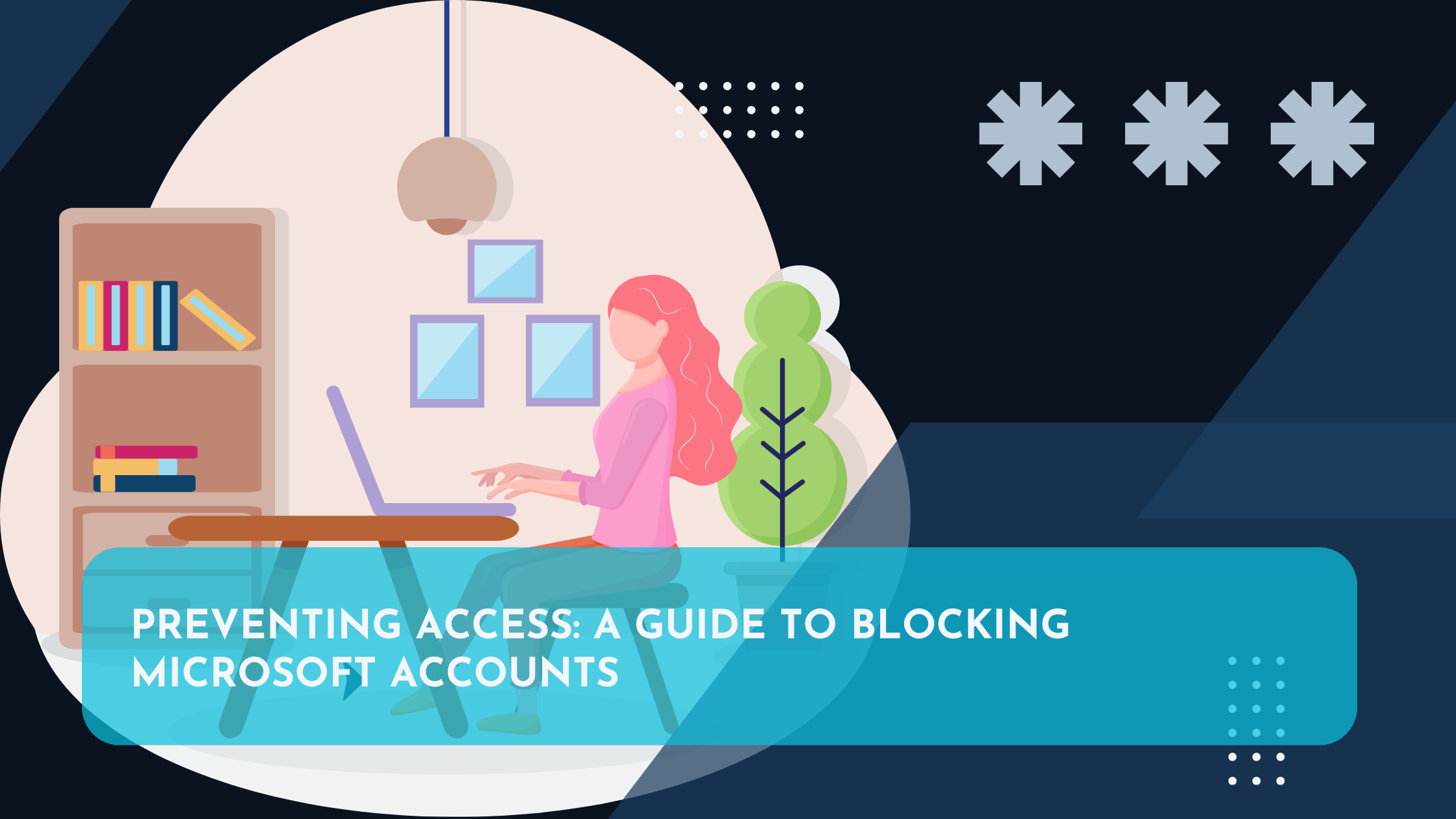 Preventing Access: A Guide to Blocking Microsoft Accounts