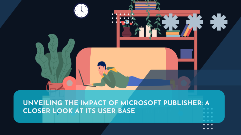 Unveiling the Impact of Microsoft Publisher: A Closer Look at its User ...