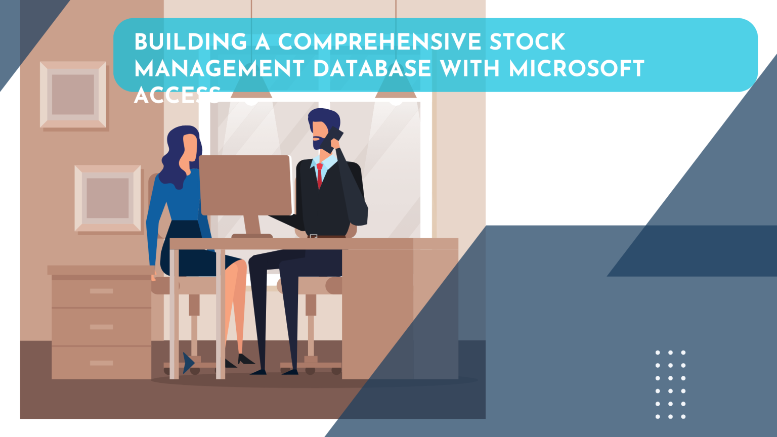Building a Comprehensive Stock Management Database with Microsoft ...