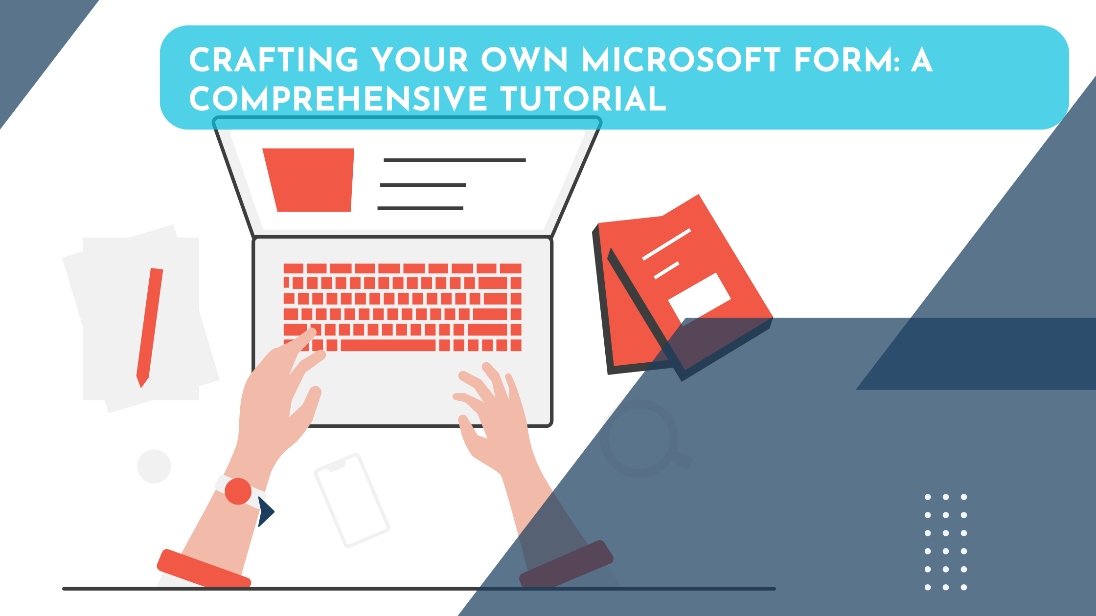 Crafting Your Own Microsoft Form: A Comprehensive Tutorial