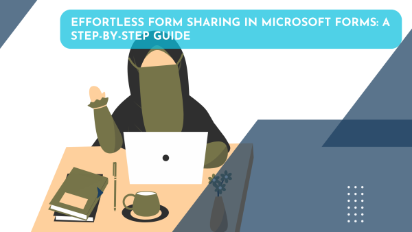 Effortless Form Sharing in Microsoft Forms: A Step-by-Step Guide – GLK