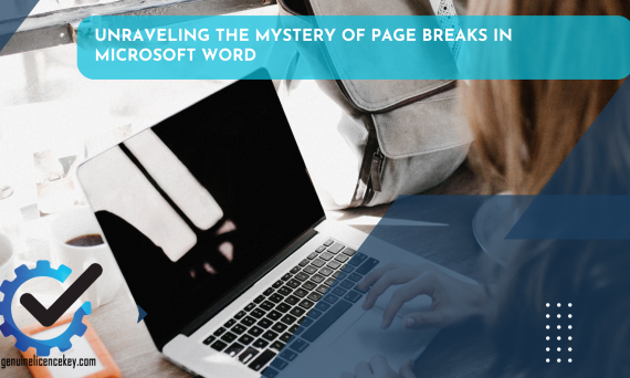Unraveling the Mystery of Page Breaks in Microsoft Word