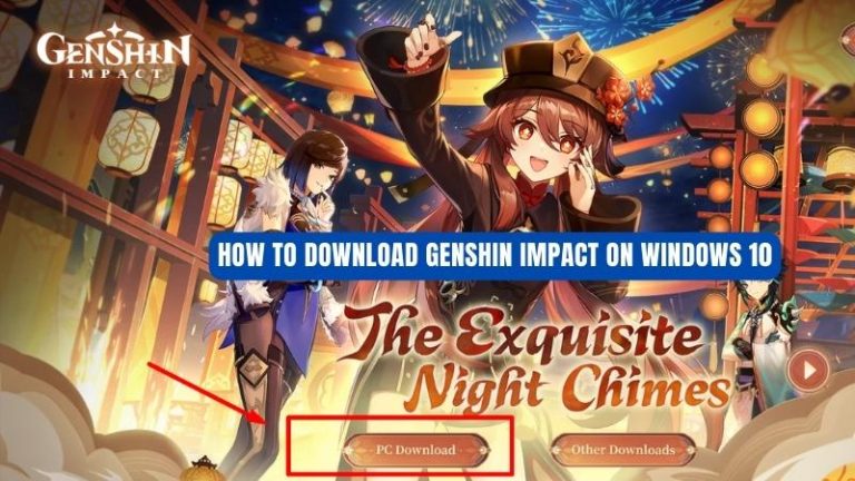 Unraveling the Adventure: A Comprehensive Guide on Downloading Genshin Impact on Various Devices